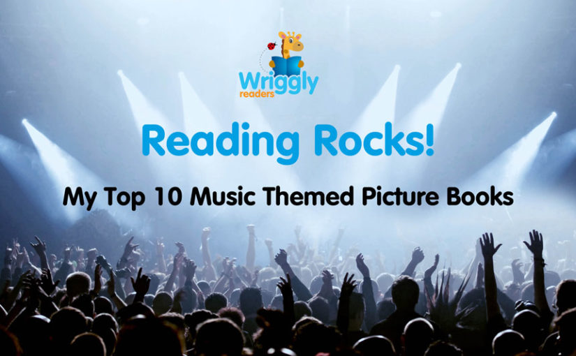 My Top 10 Music Themed Picture Books